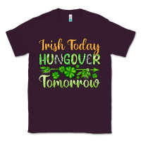 Plum St. Patrick's Irish today hungover tomorrow Classic Tee - OliviaCreatesArt