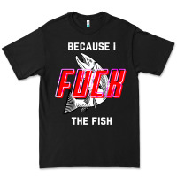 Black because i fuck the fish Premium Tee - PixelWave