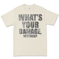 Bone what's your damage, heather   heathers Premium Tee - PixelWave