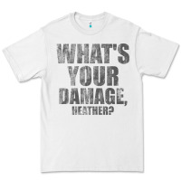 White what's your damage, heather   heathers Premium Tee - PixelWave