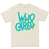 Who Cares Premium Tee | Teevron
