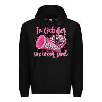 Black in october we wear pink cheer Premium Hoodie - BarkalooDesign