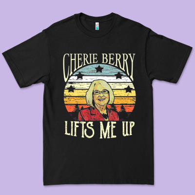 Cherie Berry Lifts Me Up Premium Tee Designed By Craftify