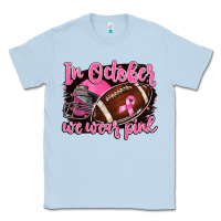 Dusty Blue in october we wear pink with football Classic Tee - BarkalooDesign