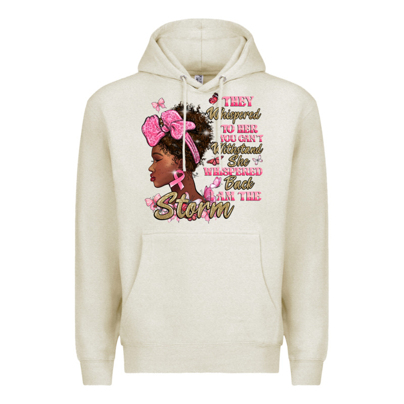 They Whispered To Hear You Cant Withstand The Stor Premium Hoodie by BarkalooDesign | Teevron