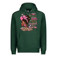 Sports Green they whispered to hear you cant withstand the stor Premium Hoodie - BarkalooDesign