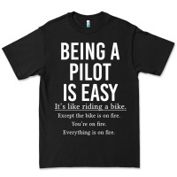 Black Funny Pilot Gift Being A Pilot Is Easy Premium Tee - ArtChic