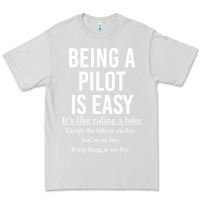 Dove Grey Funny Pilot Gift Being A Pilot Is Easy Premium Tee - ArtChic