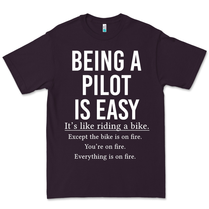 Funny Pilot Gift Being A Pilot Is Easy Premium Tee by ArtChic | Teevron