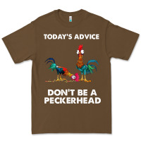 Cacao hei hei today's advice don't be a peckerhead Premium Tee - ArtChic