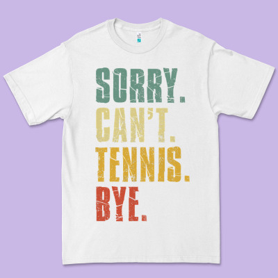 Sorry Can't Tennis Bye Funny Vintage Retro Tennis Player T Shirt Premium Tee Designed By Studioelite