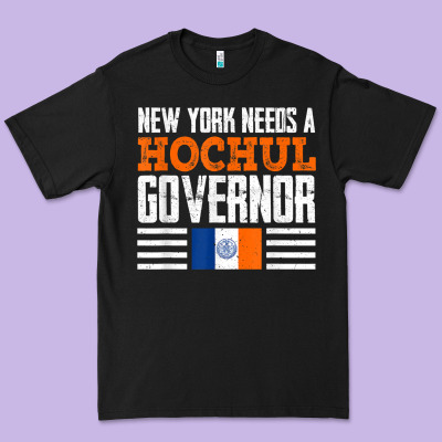 New York Needs A Hochul Governor Kathy Hochul 2022 New York T Shirt Premium Tee Designed By Studioelite