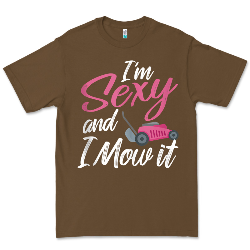 I'm Sexy And I Mow It Funny Mow Pun Tank Top Premium Tee by StudioElite | Teevron