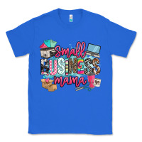True Royal small business mama Classic Tee - BarkalooDesign