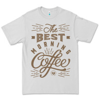 Dove Grey The Best Morning Coffee Premium Tee - PixelFlow