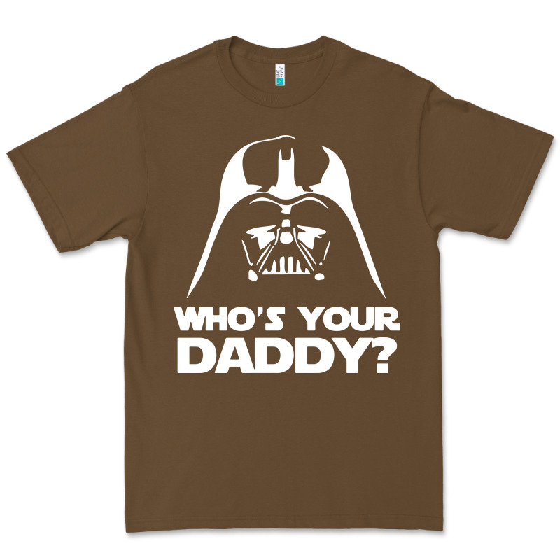 Darth Vader Who's Your Daddy Premium Tee by SnappyArt | Teevron