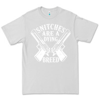 Dove Grey Snitches Are A Dying Breed Motorcycle Biker Gun Premium Tee - SnappyArt