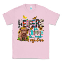 Bubblegum Pink heifers be trippin ok maybe i pushed her Classic Tee - BarkalooDesign