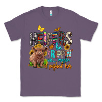 Lavender heifers be trippin ok maybe i pushed her Classic Tee - BarkalooDesign