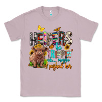 Lilac heifers be trippin ok maybe i pushed her Classic Tee - BarkalooDesign