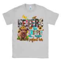 Moon Dust heifers be trippin ok maybe i pushed her Classic Tee - BarkalooDesign