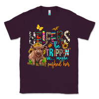 Plum heifers be trippin ok maybe i pushed her Classic Tee - BarkalooDesign
