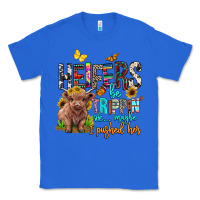 True Royal heifers be trippin ok maybe i pushed her Classic Tee - BarkalooDesign