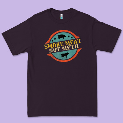 Smoke Meat Not Meth Funny Bbq Grill Lover Meat Lover Retro Premium Tee Designed By Floraart