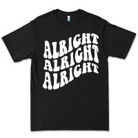 Black alright alright alright Premium Tee - ArtMosaic