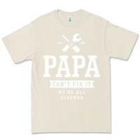 Bone If Papa Can't Fix It We're All Screwed - Fathers Day Premium Tee - ArtMosaic