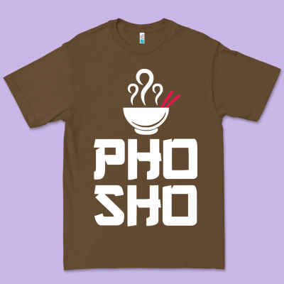 Pho Sho Foodie Asian Food Humor Chopsticks Funny Premium Tee Designed By Artmosaic