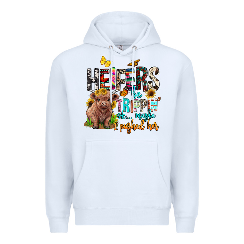 Heifers Be Trippin Ok Maybe I Pushed Her Premium Hoodie by BarkalooDesign | Teevron