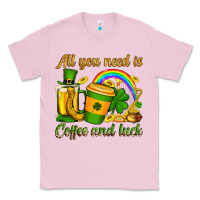 Bubblegum Pink St. Patrick's All you need is coffee and luck Classic Tee - OliviaCreatesArt
