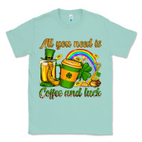 Seafoam St. Patrick's All you need is coffee and luck Classic Tee - OliviaCreatesArt