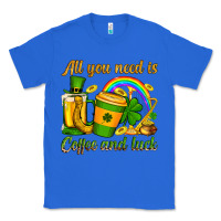 True Royal St. Patrick's All you need is coffee and luck Classic Tee - OliviaCreatesArt