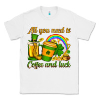 White St. Patrick's All you need is coffee and luck Classic Tee - OliviaCreatesArt