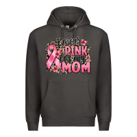 Smoke i wear pink for my mom Premium Hoodie - BarkalooDesign