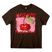 Chocolate Brown I like you cherry much Valentine's Day Heavy Core Tee - FaDigitalArtStudio