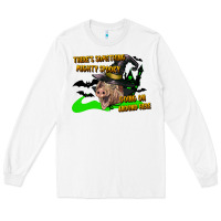 White there's something mighty going on around here pig Long Sleeve Tee - LillyAllenDesigns