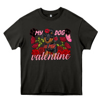 Asphalt My dog is my Valentine's Day Heavy Core Tee - FaDigitalArtStudio