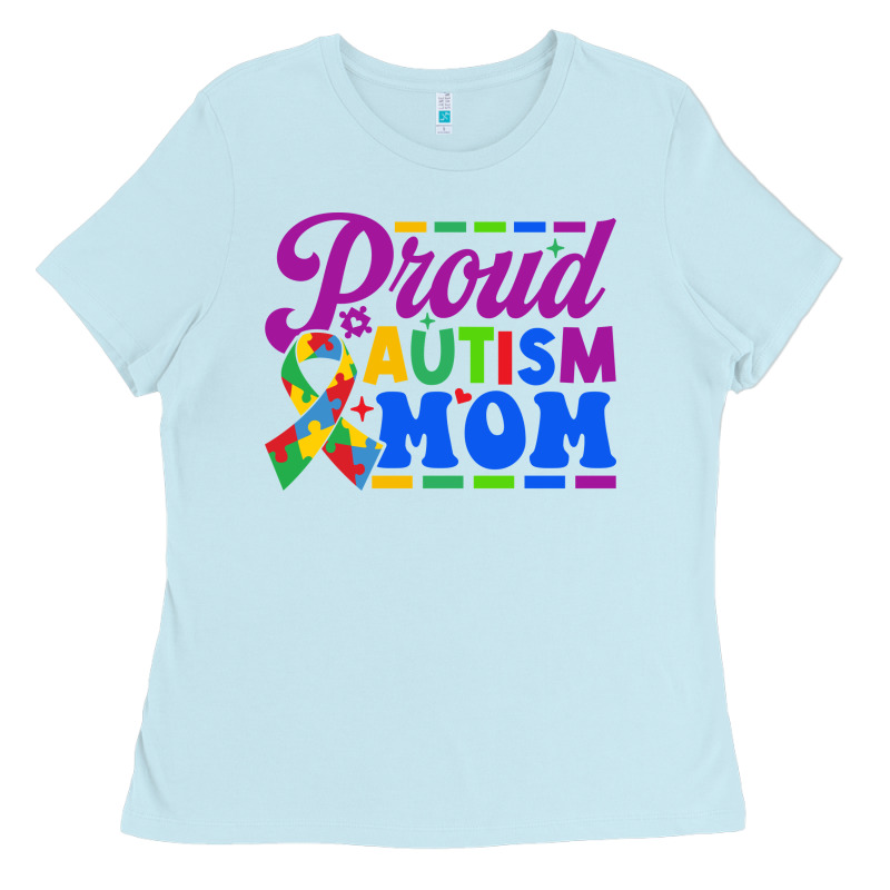 Proud Autism Mom Ladies Tee by CowhideDigitalArt | Teevron
