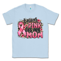 Dusty Blue i wear pink for my mom Classic Tee - BarkalooDesign
