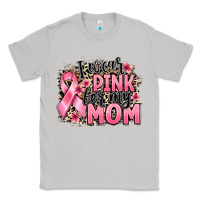 Moon Dust i wear pink for my mom Classic Tee - BarkalooDesign