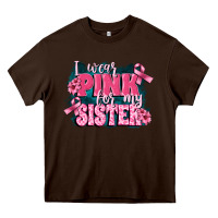 I Wear Pink For My Sister Heavy Core Tee | Teevron