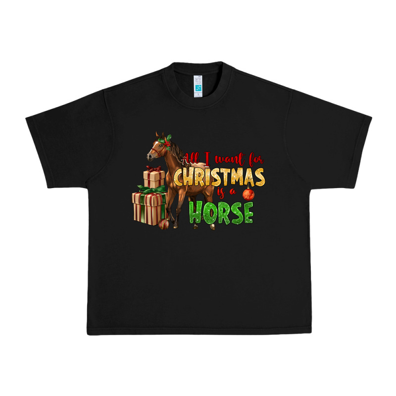 All I Want For Christmas Is A Horse Urban Heavy Tee by LillyAllenDesigns | Teevron