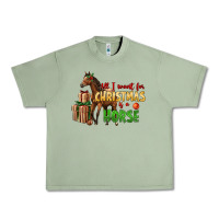 Oil Green All I Want For Christmas Is A Horse Urban Heavy Tee - LillyAllenDesigns