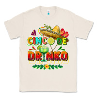 Natural Cinco de drinko Classic Tee - FaDigitalArtStudio