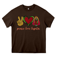 Chocolate Brown Peace Love Lupita Heavy Core Tee - Jasminsmagicworld