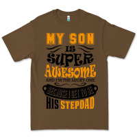 Cacao My Son Is Super Awesome His Stepdad Premium Tee - artisFamous