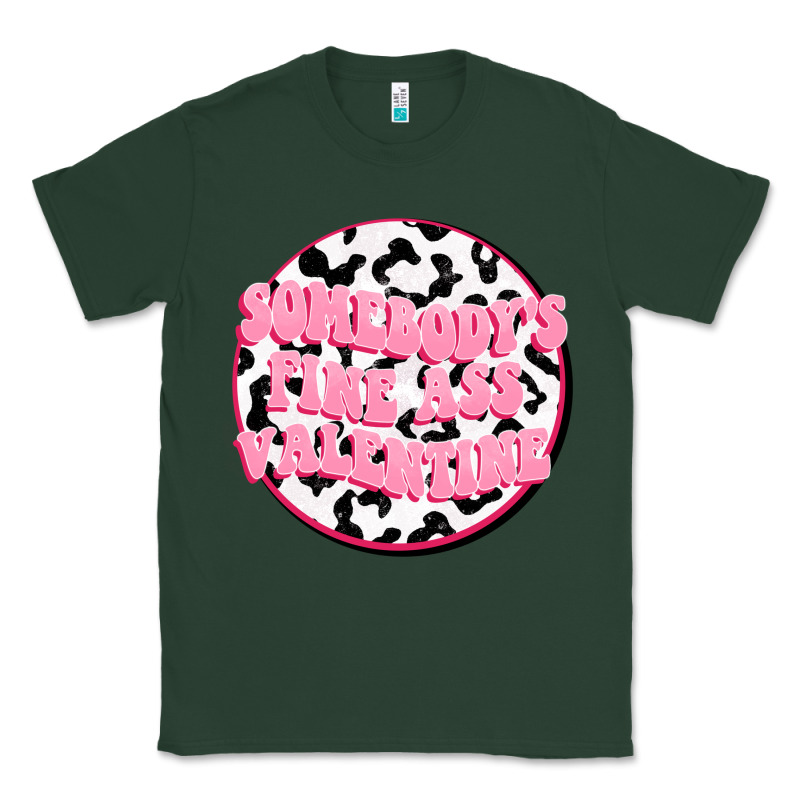 Somebody's Fine Ass Valentine Classic Tee by FaDigitalArtStudio | Teevron